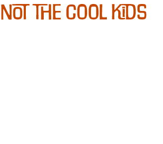 Notthecoolkids